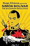 The Bolivarian Revolution (Revolutions)