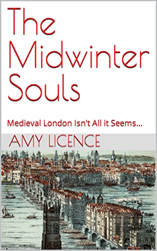 The Midwinter Souls: Medieval London Isn't All it Seems... (Young Historical Adventurers.)