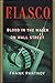 F.I.A.S.C.O.: Blood in the Water on Wall Street