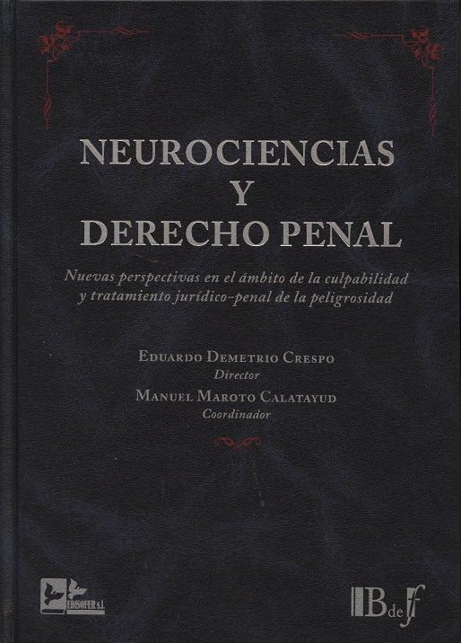 NEUROCIENCIAS Y DERECHO PENAL