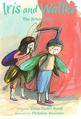 Iris and Walter: The School Play 0152056688 Book Cover