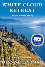 White Cloud Retreat (Cedar Bay Cozy Mystery Series Book 3)