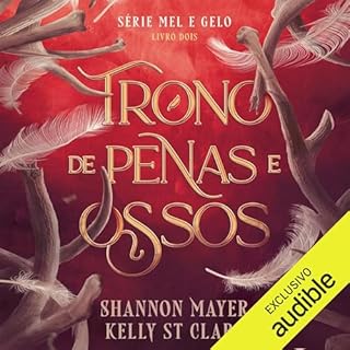 Trono de penas e ossos Audiolivro Por Shannon Mayer, Kelly St. Clare, Marcia Blasques - translator capa