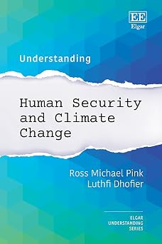 Understanding Human Security and Climate Change (Understanding series)