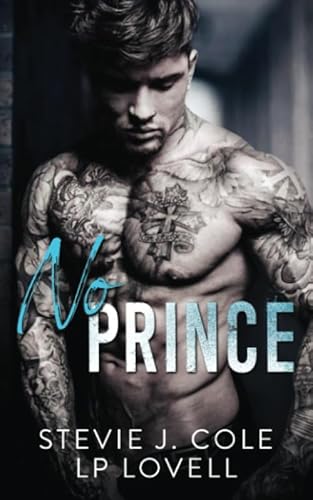 No Prince: An Enemies to Lovers Romance (Dayton Series)