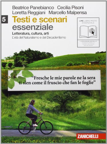 Testi e scenari. Essenziale. Per le Scuole superiori. Con espansione online