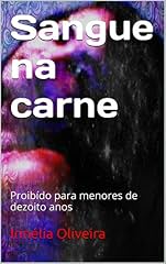 Capa de Sangue na carne: Proibído para menores de dezoito anos