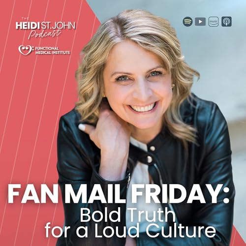 Fan Mail Friday: Bold Truth for a Loud Culture