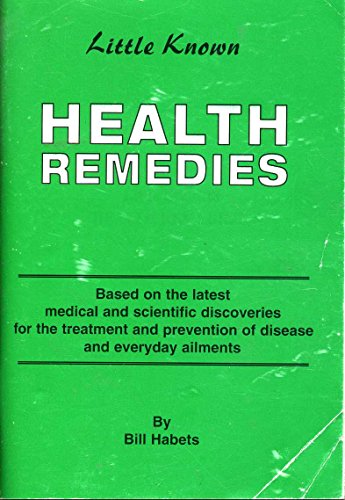 Little Known Health Remedies.