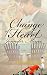 Change Of Heart (The Lobster Cove Series)