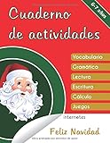  Cuaderno de actividades: 6-7 años - Feliz Navidad - Vocabulario, gramática, lectura, escritura, cálculo, juegos