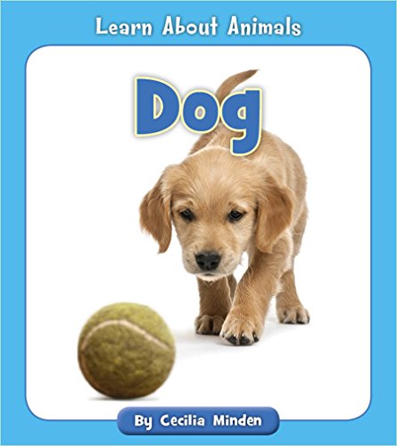 Dog (Learn About Animals) view 2
