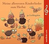  Meine allerersten Kinderlieder zum Herbst: 30 Lieblingshits