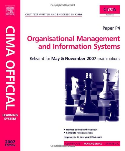 Buy Organisational Management and Information Systems: Paper P4 (CIMA Learning Systems Managerial Level 2007 S.) — BookShops.in