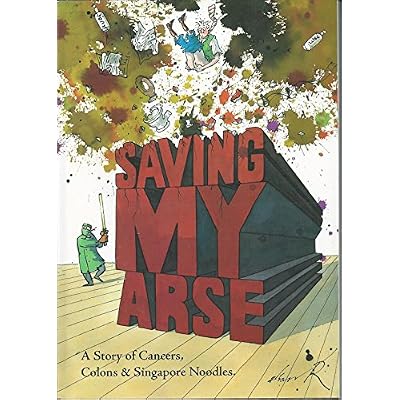 Saving My Arse