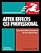 After Effects CS3 Professional for Windows and Macintosh: Visual QuickPro Guide
