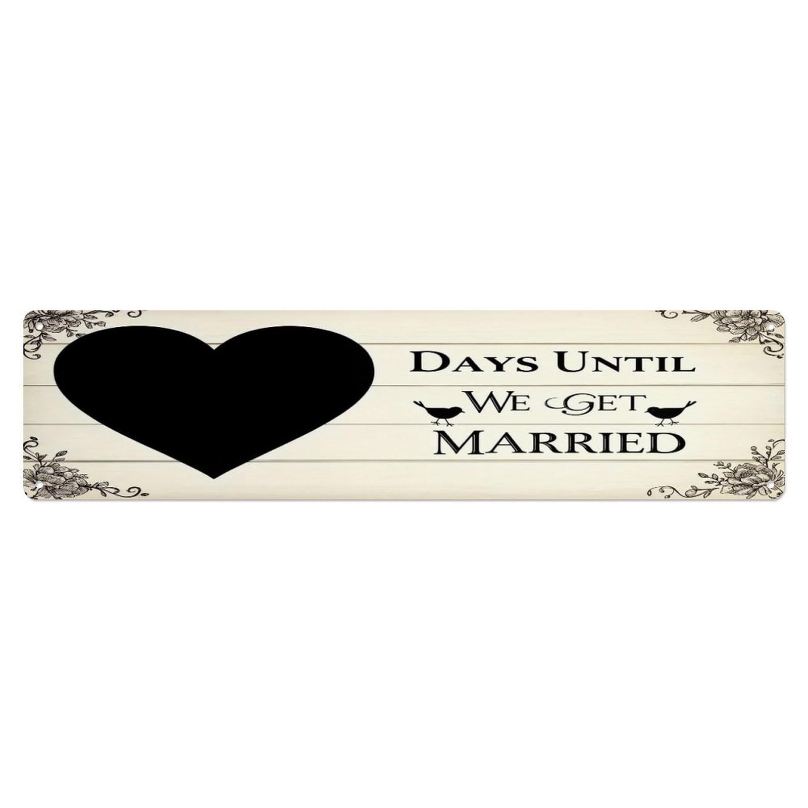 Days Until We Get Married Metal Tin Sign Plaque