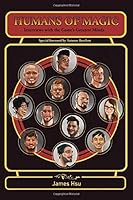 Humans of Magic: Interviews with the Game’s Greatest Minds 1697457886 Book Cover