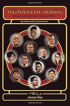 Paperback Humans of Magic: Interviews with the Game’s Greatest Minds Book