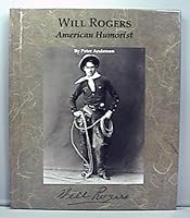 Will Rogers: American Humorist (Picture Story Biography) 0516041835 Book Cover