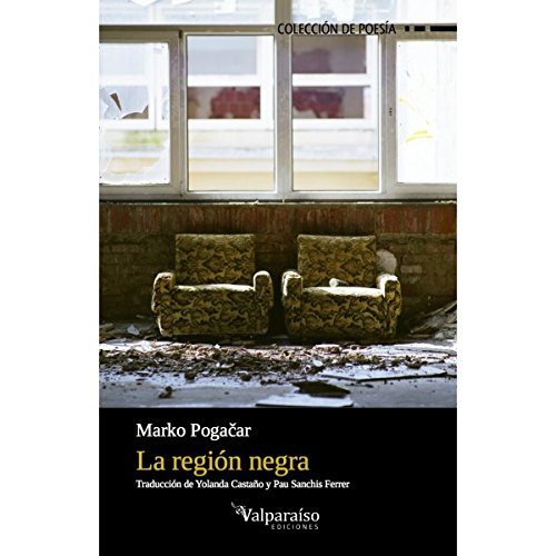 La región negra (Colección Valparaíso de Poesía)