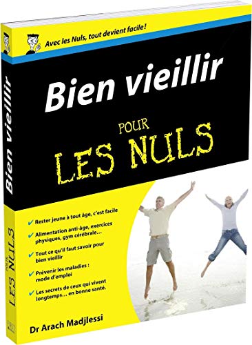 Télécharger Bien vieillir pour les Nuls livre En ligne