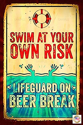 Tiki Bar Sign Lifeguard On Beer Break! Made in USA! 8"x12" All Weather