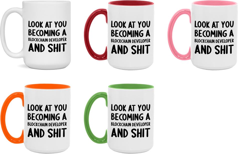 Look At You Becoming A Blockchain Developer and Shit Funny New Job Celebration White/Pink 15oz Mug