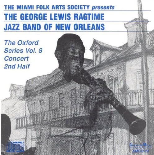 George Lewis, Henry W. Ragas, King Oliver, Larry Shields, Sam Theard ...
