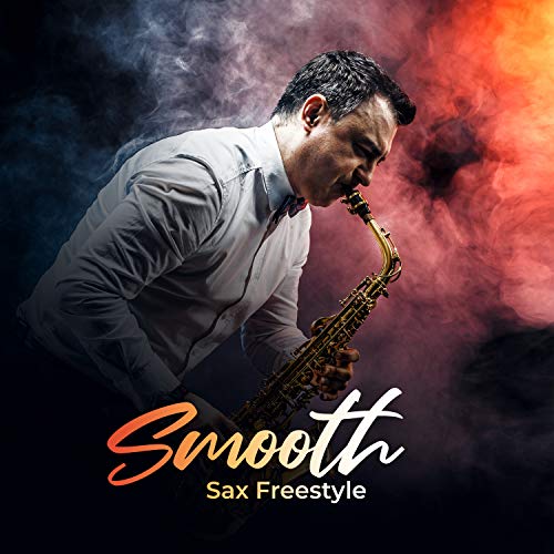 Amazon Music Smooth Jazz Music ClubのSmooth Sax Freestyle
