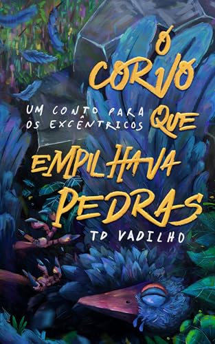 O Corvo que Empilhava Pedras (Historietas)