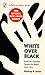 White Over Black (A Pelican Book)