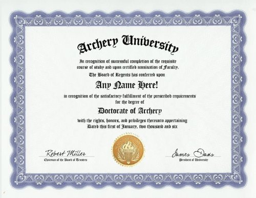 Archery Archer Degree: Custom Gag Diploma Doctorate Certificate (Funny Customized Joke Gift - Novelty Item)