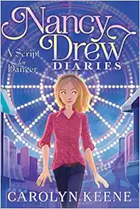 A Script for Danger (10) (Nancy Drew Diaries) book cover