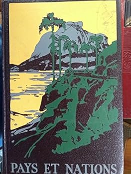 Pays et Nations - Le monde en couleurs Tome I - VII (7 volumes)
