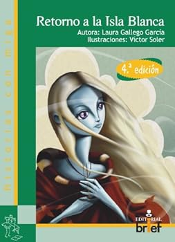 Paperback Retorno a la Isla Blanca (Historias con Miga) (Spanish Edition) [Spanish] Book