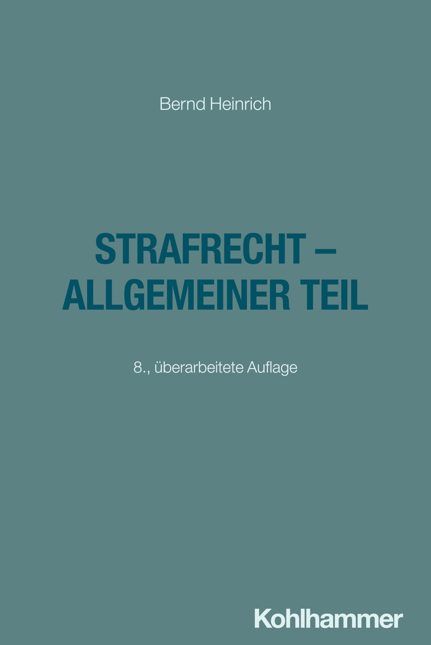 Strafrecht - Allgemeiner Teil (SR-Studienreihe Rechtswissenschaften)