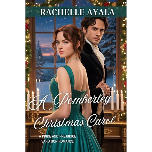 Rachelle Ayala presents A Pemberley Christmas Carol episode artwork