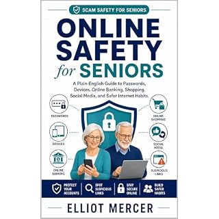 Online Safety for Seniors Audiobook By Elliot Mercer cover art