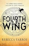 libri fantasy 2019  Fourth Wing. Ediz. italiana: Vol. 1