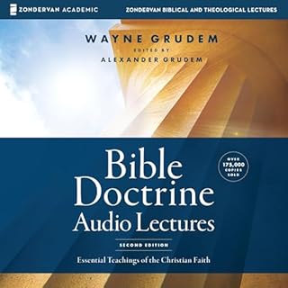 Bible Doctrine: Audio Lectures Audiobook By Wayne A. Grudem cover art