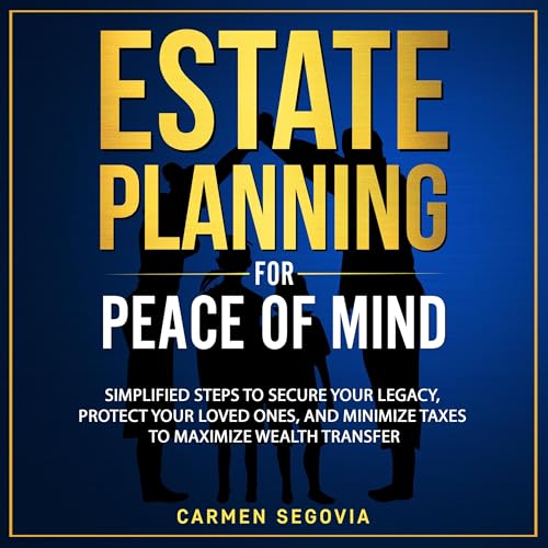 Estate Planning for Peace of Mind by Carmen Segovia episode artwork