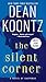The Silent Corner: A Novel of Suspense