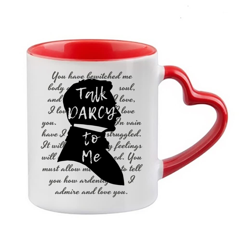 Giftme Talk Darcy to Me Jane Austen, Literary Quotes, Book Lover Coffee Tea Mug 11oz Heart Handle Ceramic Mug. (Red)