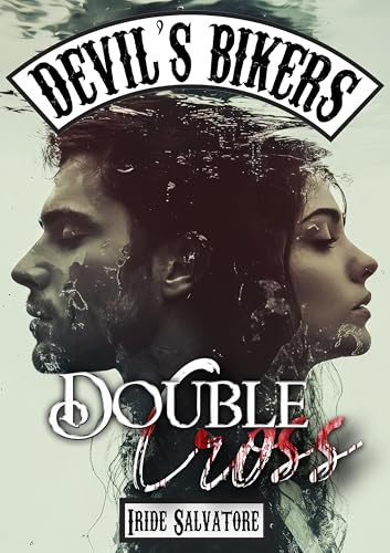 Devil's Bikers - Double Cross (Devil's Road) (French Edition)