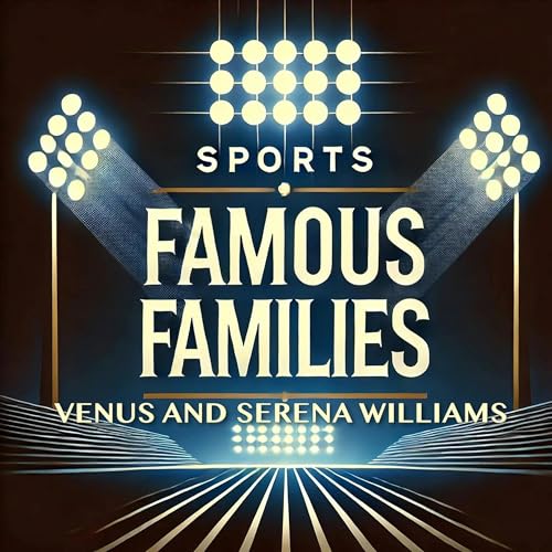 The Williams Sisters - Sports Families cover art