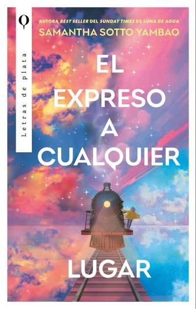 Portada de El Expreso a Cualquier Lugar