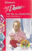 The 7 Lb., 2 Oz. Valentine 0373520131 Book Cover