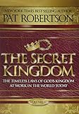 The Secret Kingdom Volume II Pat Robertson