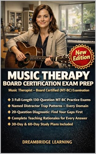 MUSIC THERAPY BOARD CERTIFICATION EXAM PREP: CLINICAL PRACTICE CRASH COURSE, 3 FULL-LENGTH MT-BC PRACTICE TESTS, ASSESSMENT & TREATMENT PLANNING RATIONALES cover